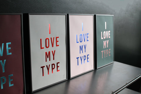 I LOVE MY TYPE