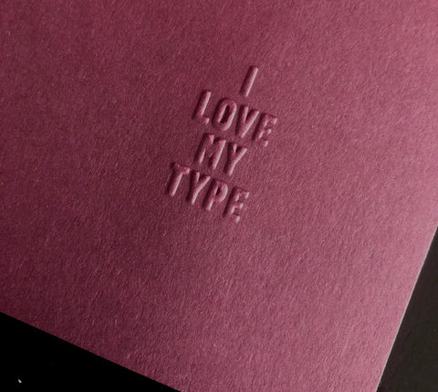 I LOVE MY TYPE – Limited edition (burgundy)