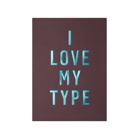 I LOVE MY TYPE – Limited edition (burgundy)