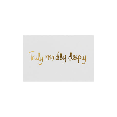 Truly Madly Deeply